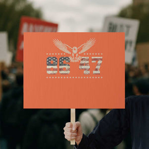 Funny Vintage 86 47 Protest Sign Eagle Vintage American Flag TS11 Horizontal 18" × 24" Orange Print Your Wear