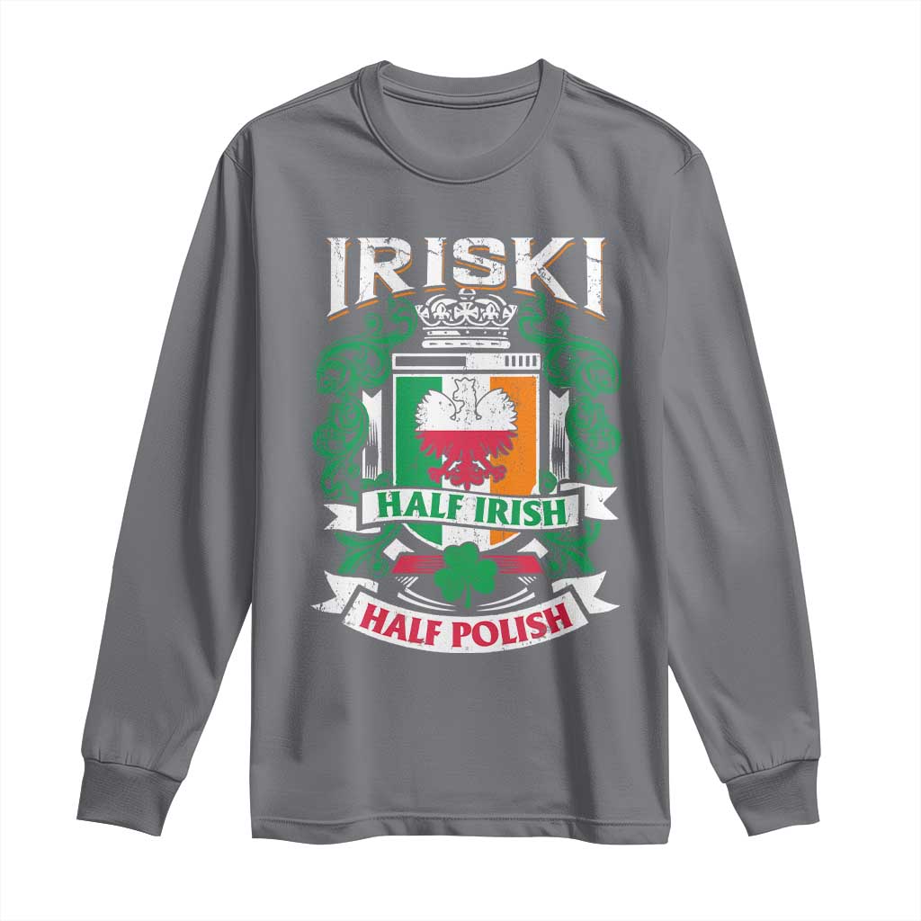 Iriski Half Irish Half Polish Long Sleeve Shirt Polish St Patricks Day Eagle TS11 Charcoal Print Your Wear