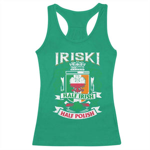 Iriski Half Irish Half Polish Racerback Tank Top Polish St Patricks Day Eagle TS11 Irish Green Print Your Wear