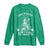 Funny The Paddy Don't Start Til I Walk In Long Sleeve Shirt St Patrick's Day Irish Beer TS11 Irish Green Print Your Wear