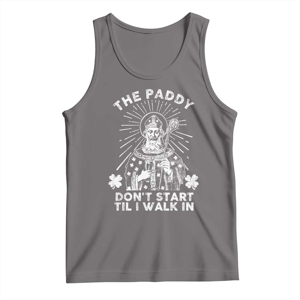 Funny The Paddy Don't Start Til I Walk In Tank Top St Patrick's Day Irish Beer TS11 Deep Heather Print Your Wear