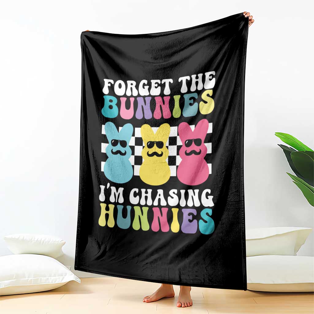 Funny Easter Forget The Bunnies I Am Chasing Hunnies Throw Blanket TS11 Print Your Wear