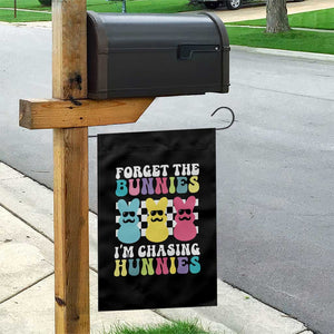 Funny Easter Forget The Bunnies I Am Chasing Hunnies Garden Flag TS11 Print Your Wear