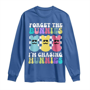 Funny Easter Forget The Bunnies I Am Chasing Hunnies Long Sleeve Shirt TS11 Royal Blue Print Your Wear