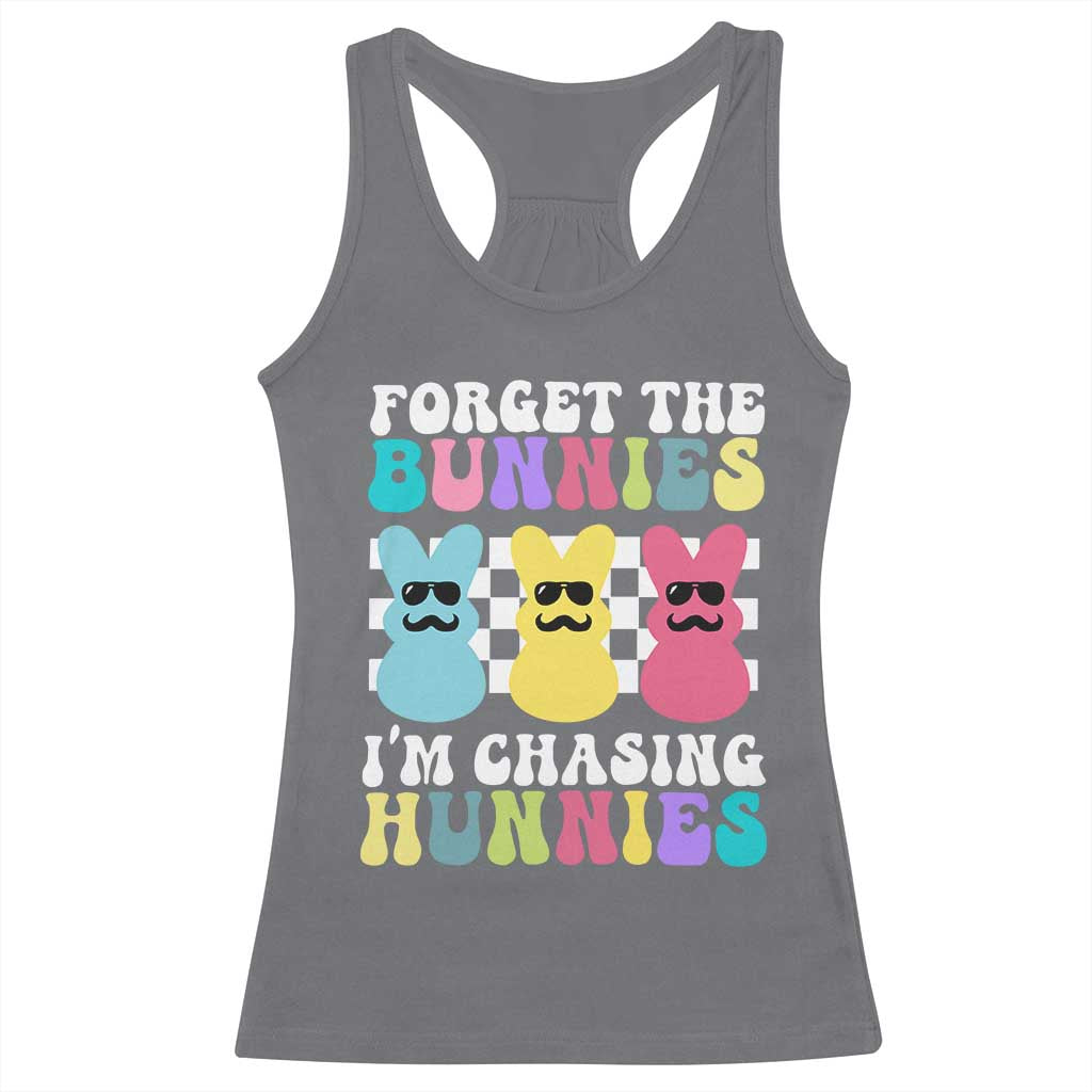 Funny Easter Forget The Bunnies I Am Chasing Hunnies Racerback Tank Top TS11 Charcoal Print Your Wear