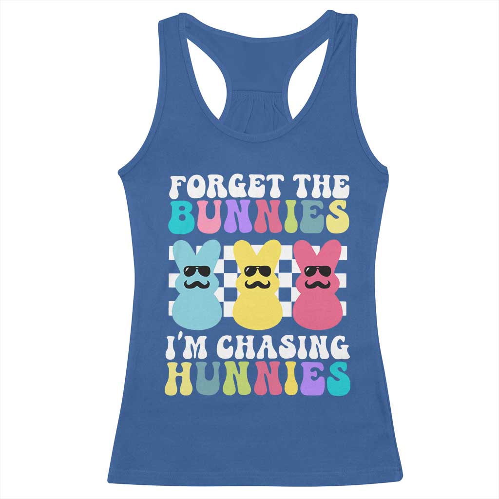Funny Easter Forget The Bunnies I Am Chasing Hunnies Racerback Tank Top TS11 Royal Blue Print Your Wear