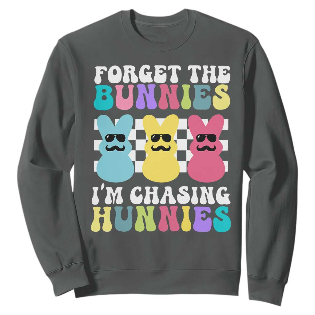 Funny Easter Forget The Bunnies I Am Chasing Hunnies Sweatshirt TS11 Dark Heather Print Your Wear