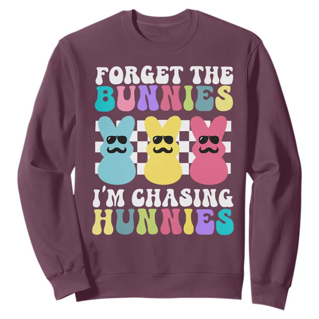Funny Easter Forget The Bunnies I Am Chasing Hunnies Sweatshirt TS11 Maroon Print Your Wear