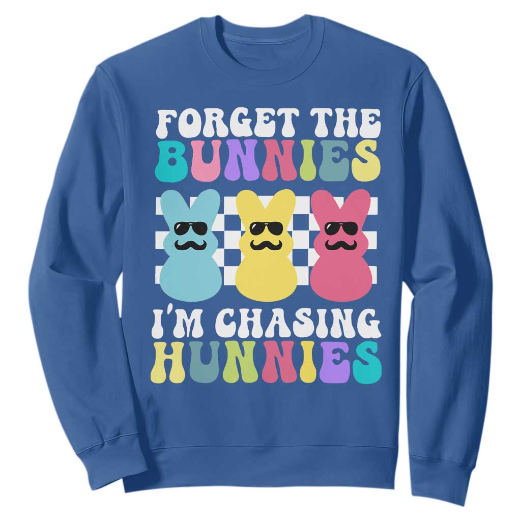 Funny Easter Forget The Bunnies I Am Chasing Hunnies Sweatshirt TS11 Royal Blue Print Your Wear