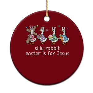 Funny Easter Day Silly Goose Ceramic Ornament Silly Rabbit Easter Is For Jesus TS11 1pc Red Print Your Wear