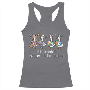 Funny Easter Day Silly Goose Racerback Tank Top Silly Rabbit Easter Is For Jesus TS11 Charcoal Print Your Wear