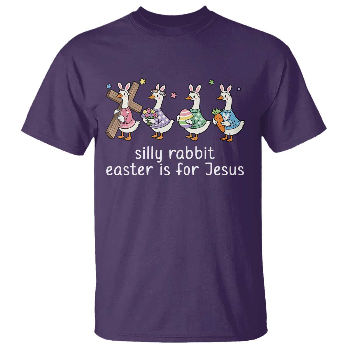 Funny Easter Day Silly Goose T Shirt Silly Rabbit Easter Is For Jesus TS11 Purple Print Your Wear