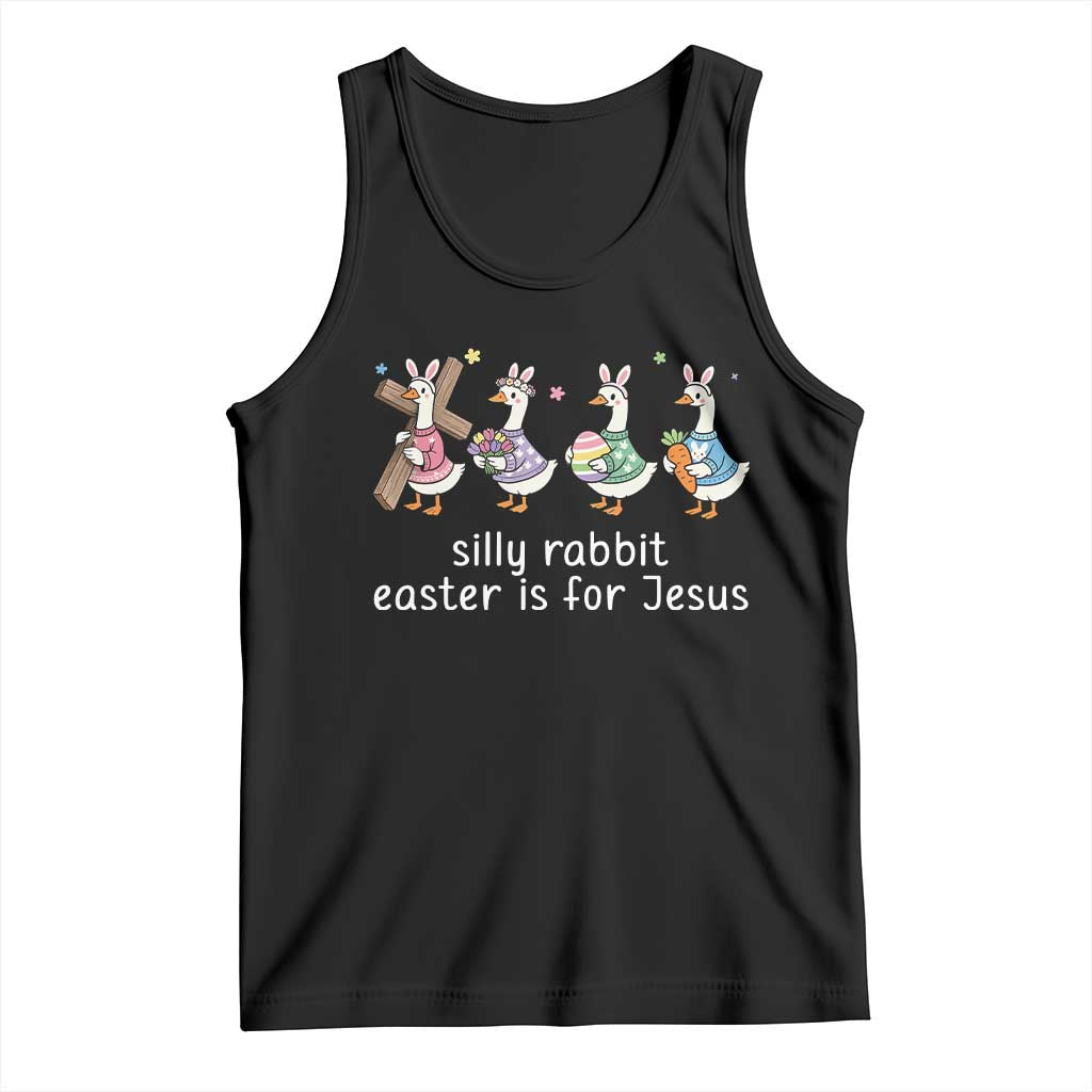 Funny Easter Day Silly Goose Tank Top Silly Rabbit Easter Is For Jesus TS11 Black Print Your Wear