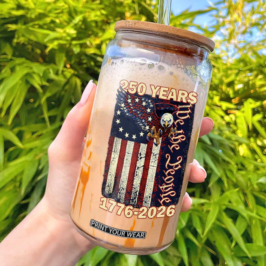 250th Anniversary USA Patriotic Glass Can 250 Years We The People Vintage Bald Eagle TS11 Black Print Your Wear