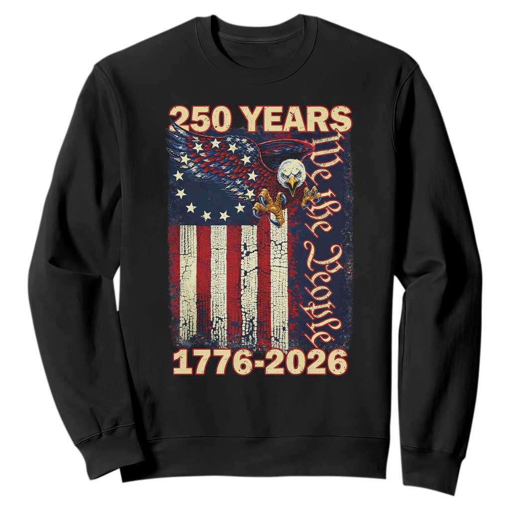 250th Anniversary USA Patriotic Sweatshirt 250 Years We The People Vintage Bald Eagle TS11 Black Print Your Wear