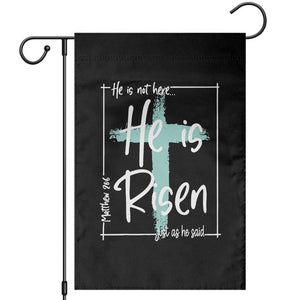 Easter He Is Risen Garden Flag He Is Not Here Christian Cross TS11 Black Print Your Wear