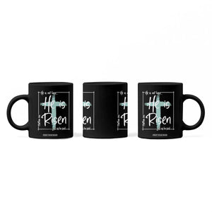 Easter He Is Risen Coffee Mug He Is Not Here Christian Cross TS11 Print Your Wear