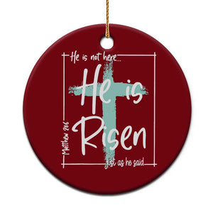 Easter He Is Risen Ceramic Ornament He Is Not Here Christian Cross TS11 1pc Red Print Your Wear