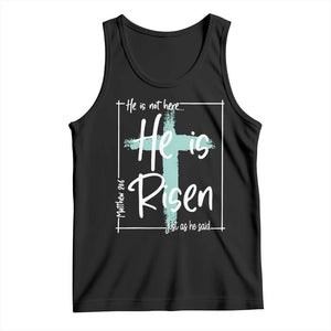 Easter He Is Risen Tank Top He Is Not Here Christian Cross TS11 Black Print Your Wear