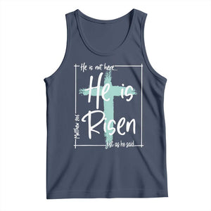 Easter He Is Risen Tank Top He Is Not Here Christian Cross TS11 Navy Print Your Wear