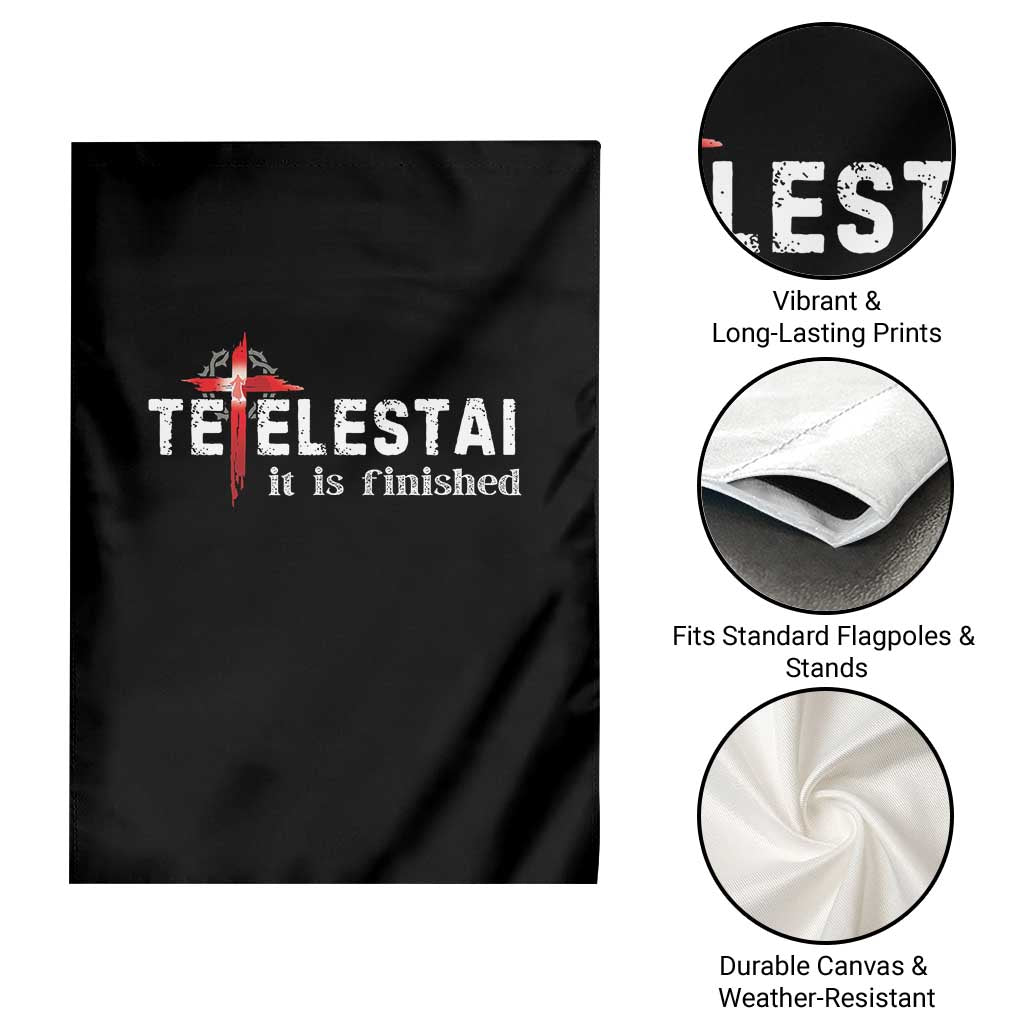 Tetelestai It Is Finished Garden Flag Jesus Last Words Christian Easter TS11 Print Your Wear