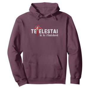 Tetelestai It Is Finished Hoodie Jesus Last Words Christian Easter TS11 Maroon Print Your Wear