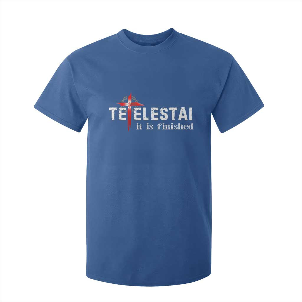 Tetelestai It Is Finished T Shirt For Kid Jesus Last Words Christian Easter TS11 Royal Blue Print Your Wear