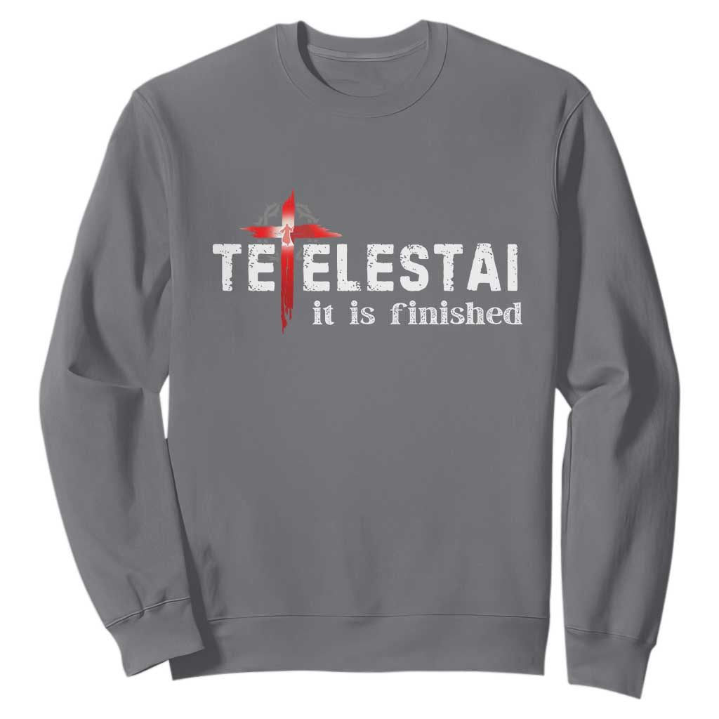 Tetelestai It Is Finished Sweatshirt Jesus Last Words Christian Easter TS11 Charcoal Print Your Wear