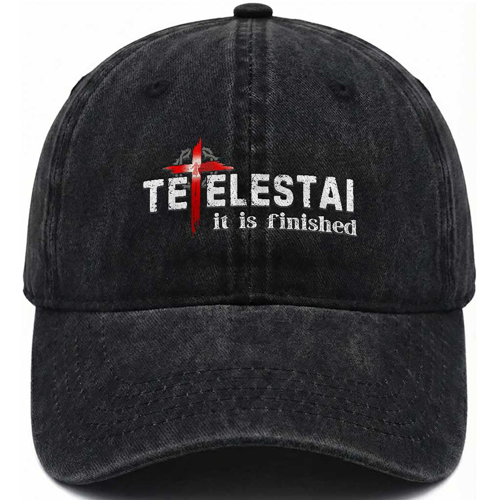 Tetelestai It Is Finished Washed Cotton Baseball Cap Jesus Last Words Christian Easter TS11 Washed Cap Universal Fit Black Print Your Wear