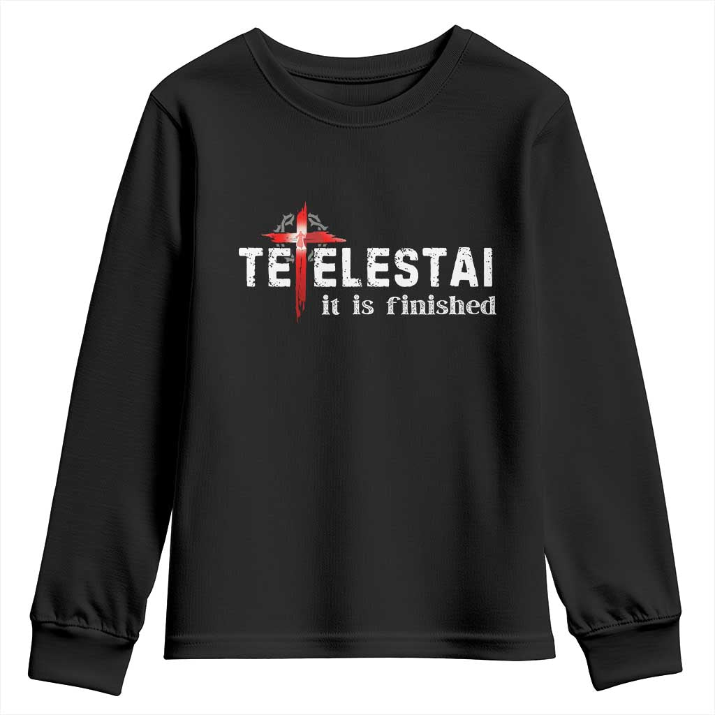 Tetelestai It Is Finished Youth Sweatshirt Jesus Last Words Christian Easter TS11 Black Print Your Wear