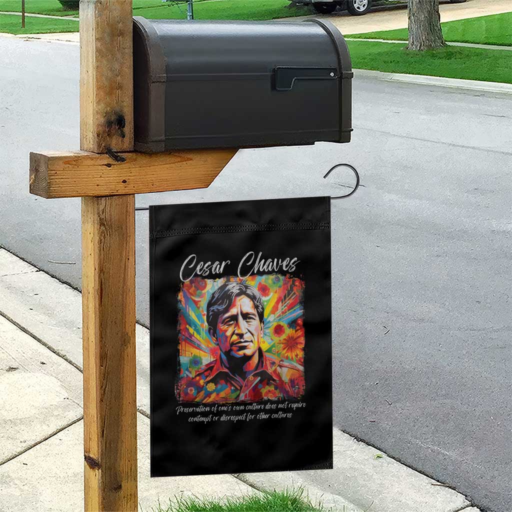 Cesar Chavez Garden Flag Preservation Of Ones Own Culture Does Not Require Contempt TS11 Print Your Wear