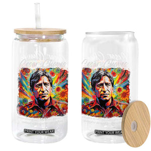 Cesar Chavez Glass Can Preservation Of Ones Own Culture Does Not Require Contempt TS11 Print Your Wear