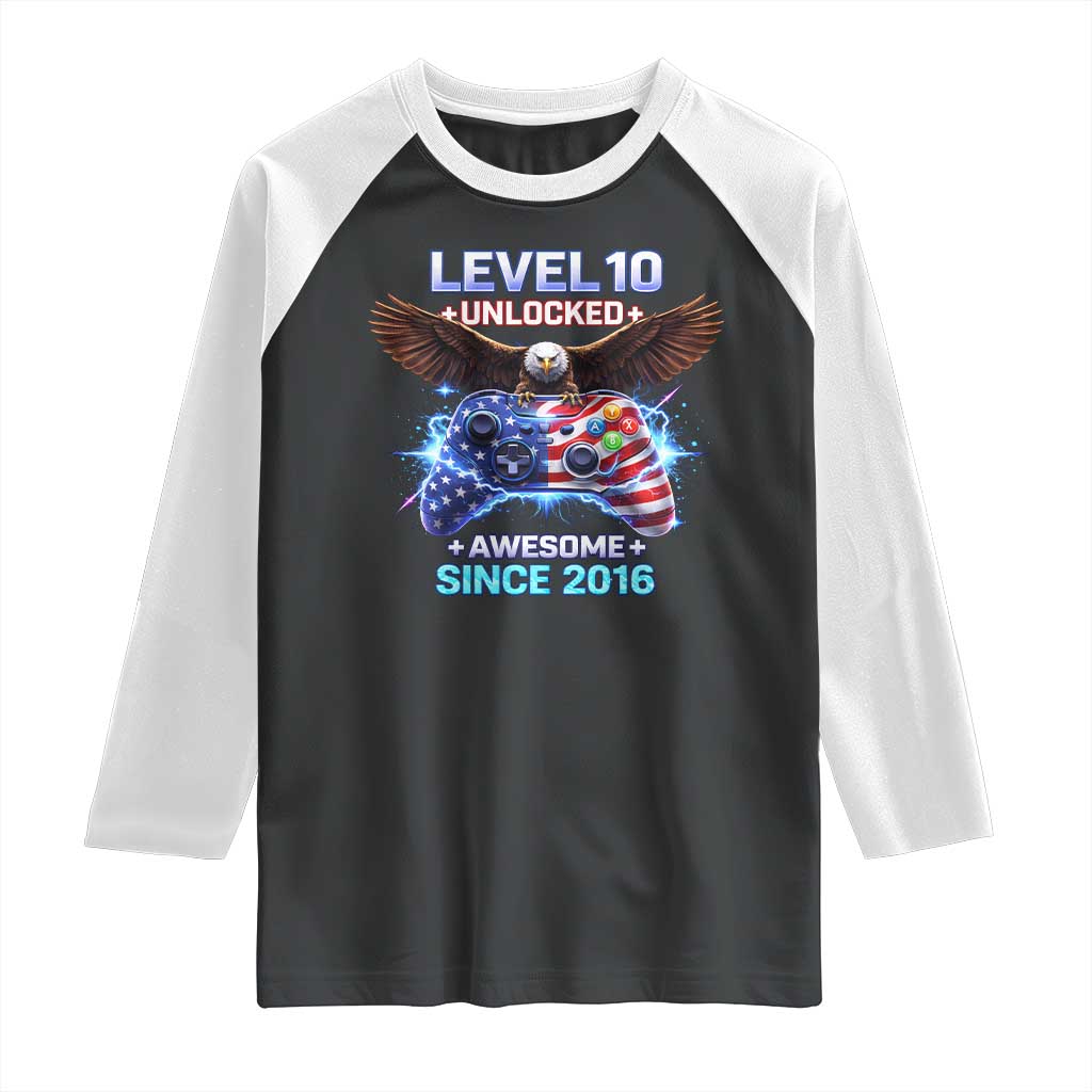 Funny 10th Birthday Raglan Shirt Level 10 Unlocked Awesome Since 2016 USA Gamer TS11 Black White Print Your Wear