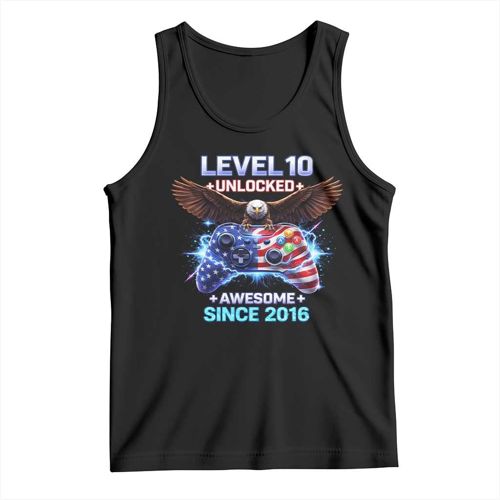 Funny 10th Birthday Tank Top Level 10 Unlocked Awesome Since 2016 USA Gamer TS11 Black Print Your Wear