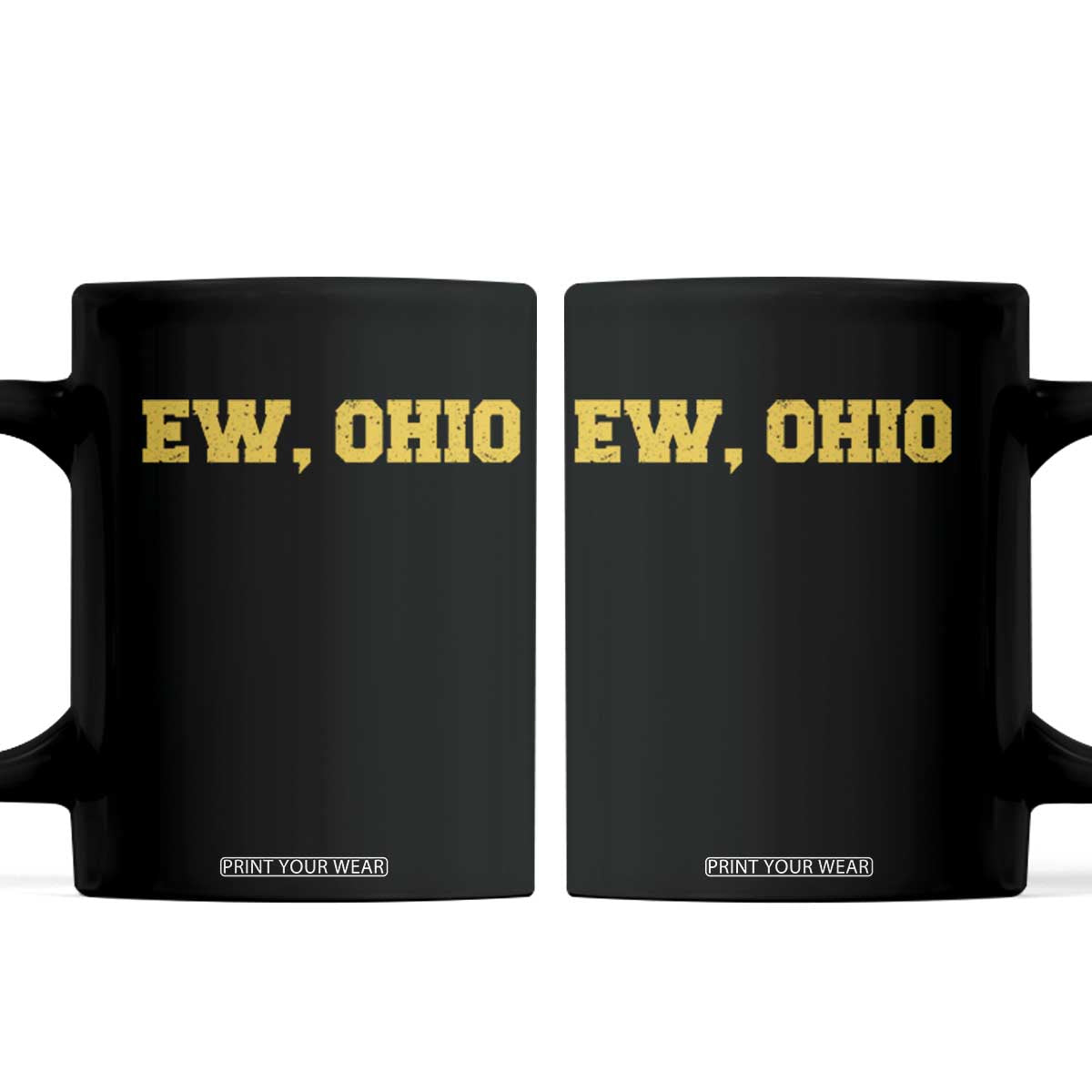 Ew Ohio Coffee Mug Funny Sports Rivalry Vintage Athletic Sports Design