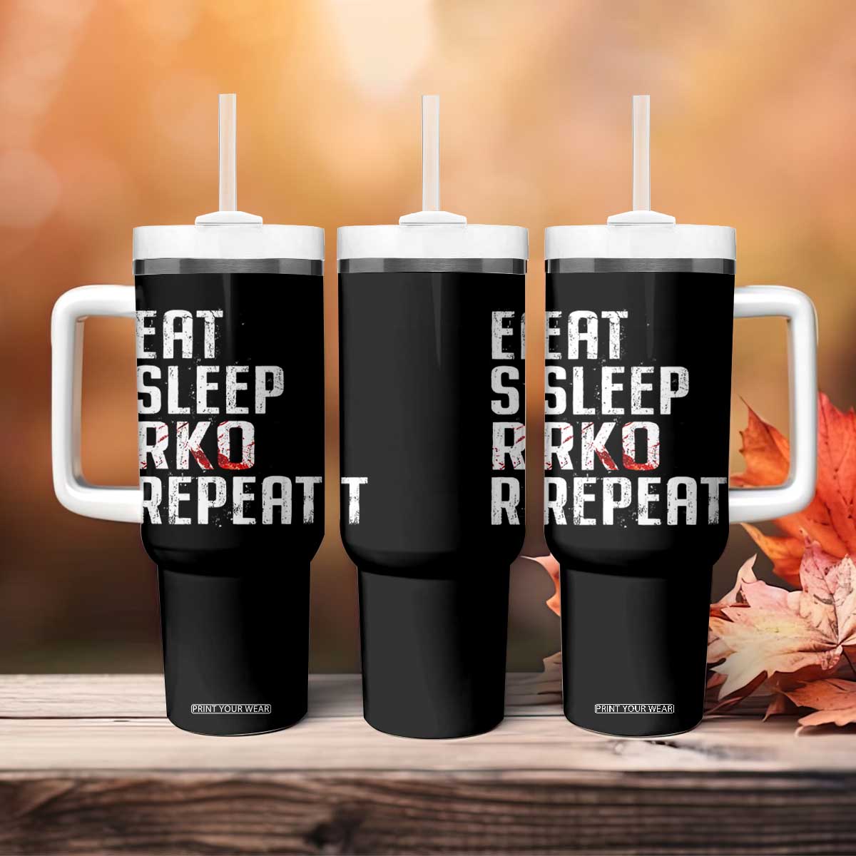 Eat Sleep RKO Repeat Tumbler With Handle Blood Stained TS11 Print Your Wear