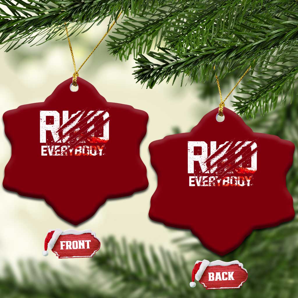 RKO Everybody Ceramic Ornament Grunge Blood Stained Scratch Mark TS11 Print Your Wear