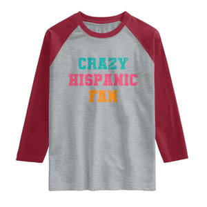 Crazy Hispanic Fan Raglan Shirt Funny Latino Basketball Quote TS11 Heather Gray Heather Red Print Your Wear