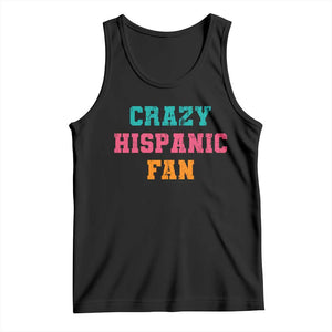 Crazy Hispanic Fan Tank Top Funny Latino Basketball Quote TS11 Black Print Your Wear