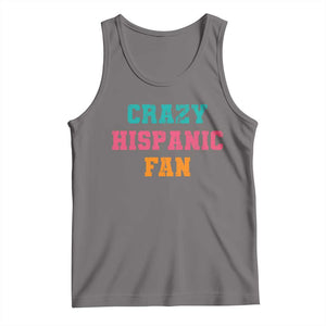 Crazy Hispanic Fan Tank Top Funny Latino Basketball Quote TS11 Deep Heather Print Your Wear