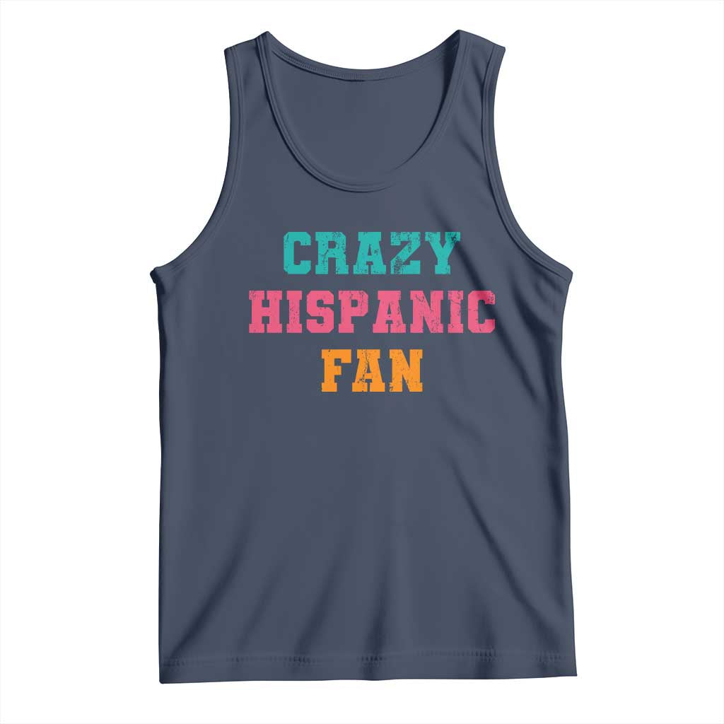 Crazy Hispanic Fan Tank Top Funny Latino Basketball Quote TS11 Navy Print Your Wear