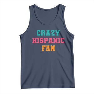 Crazy Hispanic Fan Tank Top Funny Latino Basketball Quote TS11 Navy Print Your Wear