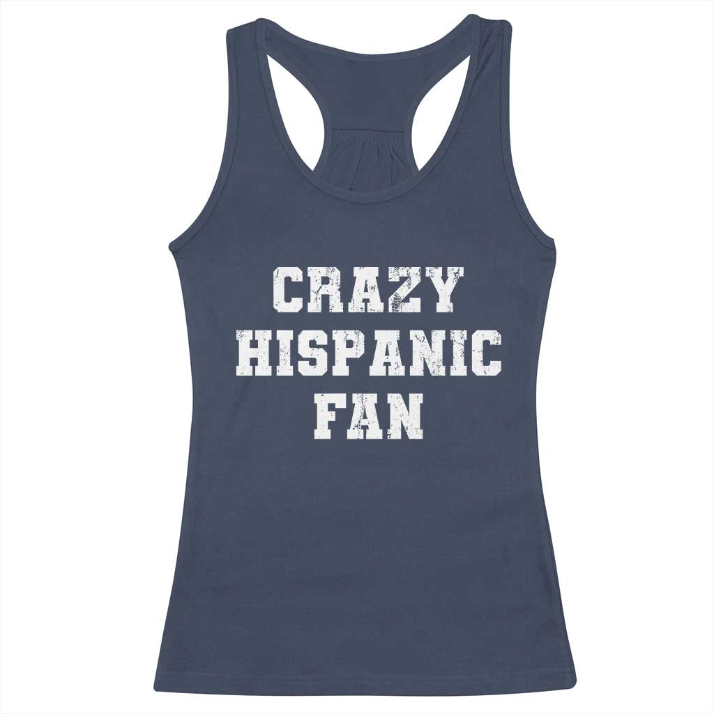 Crazy Hispanic Fan Racerback Tank Top Funny Basketball Latino Pride TS11 Navy Print Your Wear