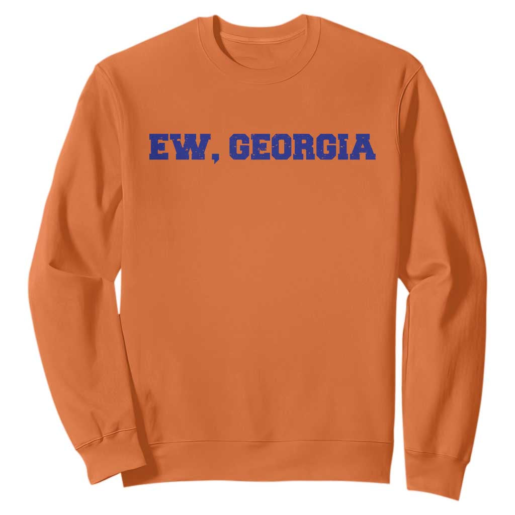 Ew Georgia Sweatshirt Funny Sports Rivalry Vintage Athletic Sports Design TS11