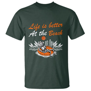 Summer Vacation T Shirt Life Is Better At The Beach Funny Skeleton TS11 Dark Forest Green Print Your Wear