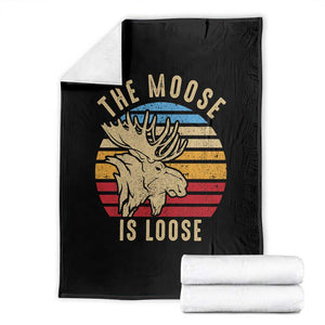 Funny The Moose Is Loose Throw Blanket Moose Lover Retro Vintage TS11 Black Print Your Wear