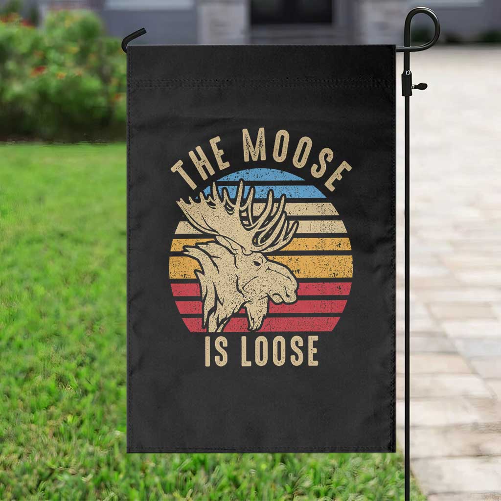 Funny The Moose Is Loose Garden Flag Moose Lover Retro Vintage TS11 Print Your Wear