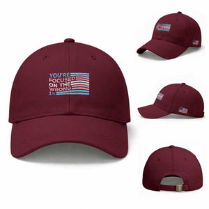 Funny You're Focused On The Wrong 1% Baseball Cap Bi Transgender LGBT TS11 Baseball Cap Universal Fit Maroon Print Your Wear
