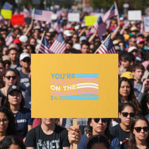 Funny You're Focused On The Wrong 1% Protest Sign Bi Transgender LGBT TS11 Horizontal 18" × 24" Yellow Print Your Wear