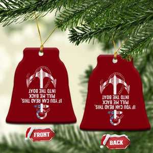 Funny Boating Captain Ceramic Ornament If You Can Read This Pull Me Back Into The Boat TS11 Print Your Wear
